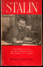 Stalin Cenni biografici a cura di Alessandrov, Galaktionov, Kruskov, Mitin, Mocialov e P. N. Pospelov