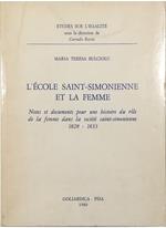 L' École saint-simonienne et la femme Notes et documents pour une histoire du rôle de la femme dans la société saint-simonienne 1828-1833