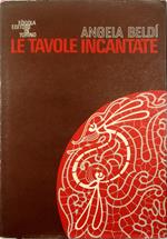 Le tavole incantate