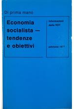 Economia socialista - tendenze e obiettivi Informazioni dalla RDT Edizione 1977