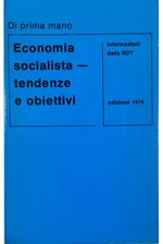 Economia socialista - tendenze e obiettivi Informazioni dalla RDT Edizione 1978