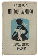 Un Fiore Azzurro. Romanzo