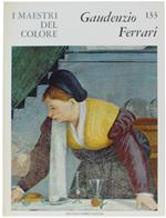 Gaudenzio Ferrari. I Maestri Del Colore N. 133 (Prima Edizione: Formato Grande)