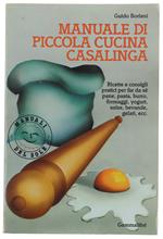 Manuale Di Piccola Cucina Casalinga