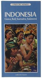 Indonesia. Giava, Bali, Sumatra, Sulawesi