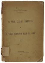 Il Prof. Cesare Lombroso E Il Valore Scientifico Delle Sue Opere