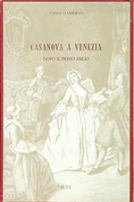 CASANOVA A VENEZIA. Dopo il primo esilio