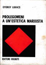 Prolegomeni A Un’Estetica Marxista