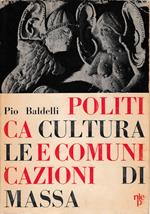 Politica culturale e comunicazione di massa