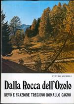 Dalla Rocca dell'Ozolo: Revò e frazione di Tregiovo, Romallo, Cagnò; Leggende e tradizioni della Terza Sponda Anaune