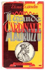 Il grande cardinale: (Cristoforo Madruzzo)