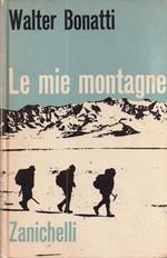 Le mie montagne: fotografie dell'autore