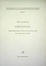 Crestaulta: eine Bronzezeitliche Hügelsiedlung bei Surin im Lugnez