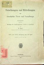 Forschungen und Mitteilungen zur Geschichte Tirols und Vorarlbergs: XVI. und XVII. Jahrgang 1919 und 1920