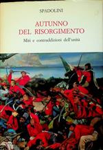 Autunno del Risorgimento: miti e contraddizioni dell'unità