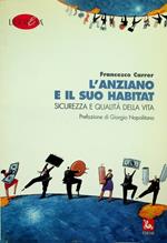 L' anziano e il suo habitat: sicurezza e qualità della vita