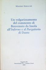 Un volgarizzamento del Commento di Benvenuto da Imola all'Inferno e al Purgatorio di Dante