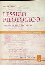 Lessico filologico: un approccio alla filologia