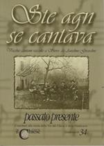 Ste agn se cantava: vecchie canzoni raccolte a Storo da Anselmo Girardini