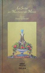 La Sicilia dei Marchesi e dei Monsù: il libro di cucina della marchesa Grazietta Tedeschi