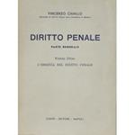 Diritto penale. Parte generale. Vol. I - L'essenza del diritto penale. (Unico pubblicato)