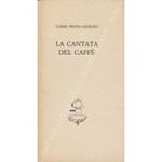 La cantata del caff