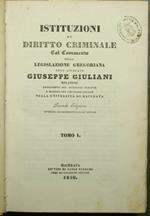 Istituzioni di diritto criminale col commento della legislazione gregoriana