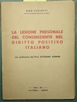 La lesione personale del consenziente nel diritto positivo italiano