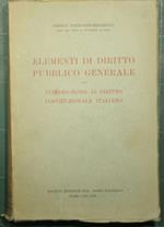 Elementi di diritto pubblico generale ed introduzione al diritto costituzionale italiano