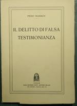 Il delitto di falsa testimonianza