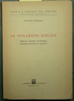 Le violazioni edilizie nelle leggi statali, amministrative e penali