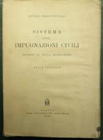 Sistema delle impugnazioni civili secondo la nuova legislazione - Parte generale