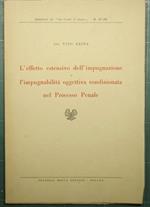 L' effetto estensivo dell'impugnazione e l'impugnabilità oggettiva condizionata nel Processo Penale