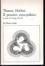 Il pensiero etico-politico Antologia A cura di Arrigo Pacchi