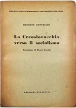 La Cecoslovacchia verso il socialismo