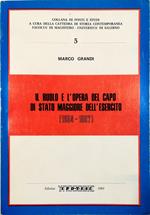 Il ruolo e l'opera del Capo di Stato Maggiore dell'Esercito (1894-1907)