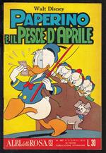 Albi Della Rosa N.387 Paperino Pesce D'aprile- Disney Mondadori- 1962- S-Zgs
