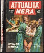 Attualità Nera N.10 Manicomio Criminale