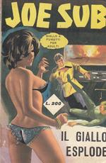 Joe Sub N.27 Il Giallo Esplode