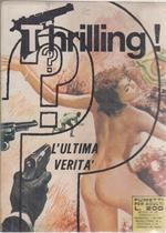 Thrilling N.10 Anno Ii L'ultima Verità