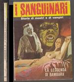 I Sanguinari N.40 La Leggenda Di Bambara