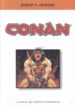 Classici Del Fumetto Di Repubblica N.58 Conan Howard