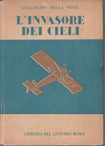 L' Invasione Dei Cieli Fiabe Aviatorie- Della Noce- Littorio- 1929- C- Zfs107