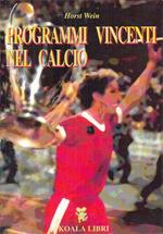 Programmi Vincenti Nel Calcio