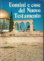 Uomini E Cose Del Nuovo Testamento- Albert Rouet- Paoline