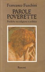 Parole Poverette Prediche Religione Politica