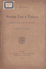 Secondi Vini E Vinelli