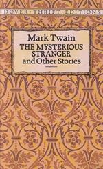 The Mysterious Stranger And Other Stories