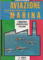 Rivista Aviazione Marina Interconair N.31 Porto Di Genova
