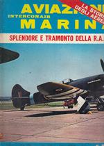 Rivista Aviazione Marina Interconair N.52 Splendore R.A.F.